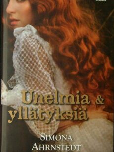 Unelmia & yllätyksiä