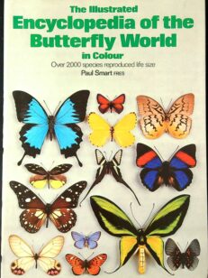 The Illustrated Encyclopedia of The Butterfly World (perhoset)