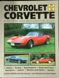 Chevrolet Corvette: Purchase and Restoration Guide