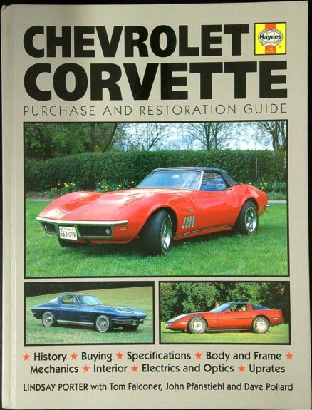 Chevrolet Corvette: Purchase and Restoration Guide