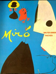 Joan Miró 1893-1983 - Ihminen ja tuotanto