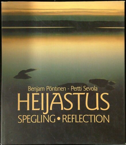 Heijastus - Spegling -Reflection