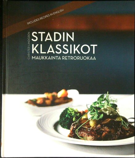 Stadin klassikot: Maukkainta retroruokaa