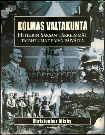 Kolmas valtakunta - Hitlerin Saksan tärkeimmät tapahtumat päivä päivältä