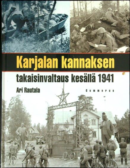 Karjalan kannaksen takaisinvaltaus kesällä 1941