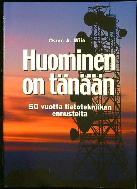 Huominen on tänään – 50 vuotta tietotekniikan ennusteita