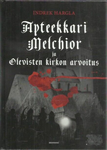 Apteekkari Melchior ja Olevisten kirkon arvoitus