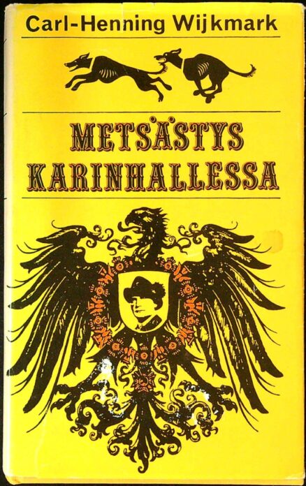 Metsästys Karinhallessa