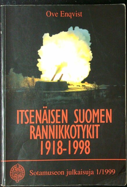 Itsenäisen Suomen rannikkotykit 1918-1998