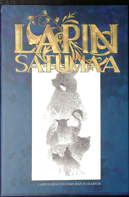 Lapin satumaa - Satuja Lapista