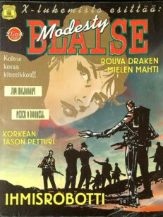 Modesty Blaise 3 - X-lukemisto esittää: Rouva Draken mielen mahti. Korkean tason petturi. Ihmisrobotti.