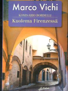 Kuolema Firenzessä - Komisario Bordelli