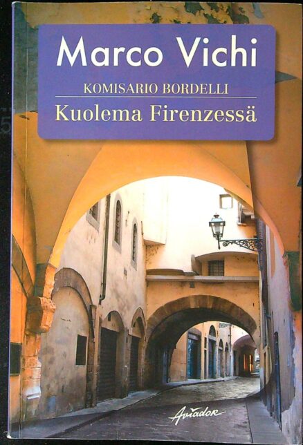 Kuolema Firenzessä - Komisario Bordelli