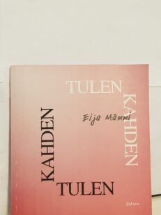 Kahden tulen - runo- ja aforismikokoelma