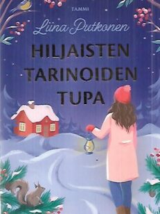 Hiljaisten tarinoiden tupa