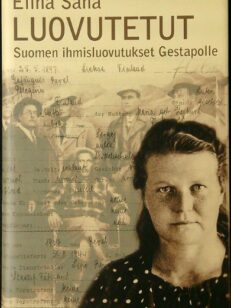 Luovutetut – Suomen ihmisluovutukset Gestapolle