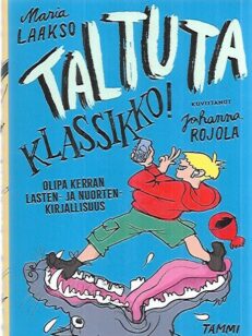 Taltuta klassikko! - Olipa kerran lasten- ja nuortenkirjallisuus