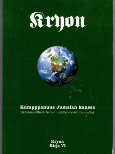 Kryon kirja VI - Kumppanuus Jumalan kanssa