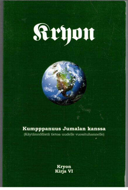 Kryon kirja VI - Kumppanuus Jumalan kanssa