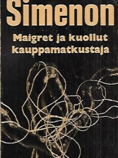 Maigret ja kuollut kauppamatkustaja