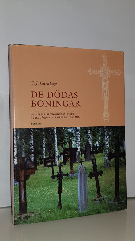 De dödas boningar - Lutherska begravningsplatser, kyrkogårdar och gravar i Finland