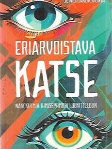 Eriarvoistava katse - Näkökulmia ihmisryhmien luokitteluun