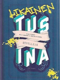 Likainen tusina - Novelleja