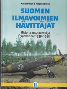 Suomen ilmavoimien hävittäjät II Historia, maalaukset ja merkinnät 1939-1945