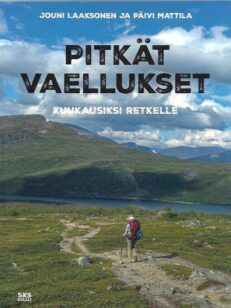 Pitkät vaellukset - Kuukausiksi retkelle