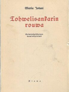 Tohvelisankarin rouva - Kolminäytöksinen huvinäytelmä