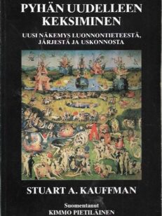 Pyhän uudelleen keksiminen - Uusi näkemys luonnontieteestä, järjestä ja uskonnosta