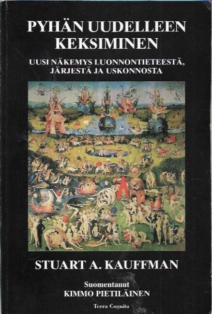 Pyhän uudelleen keksiminen - Uusi näkemys luonnontieteestä, järjestä ja uskonnosta