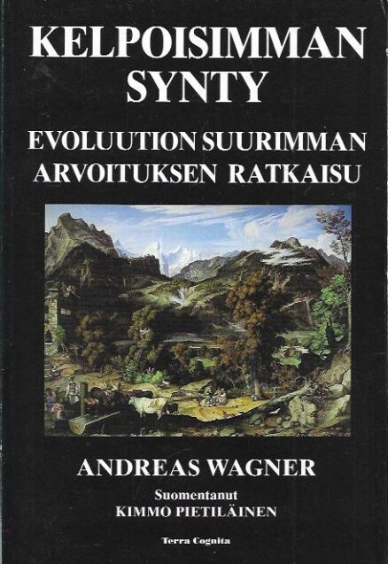 Kelpoisimman synty - Evoluution suurimman arvoituksen ratkaisu