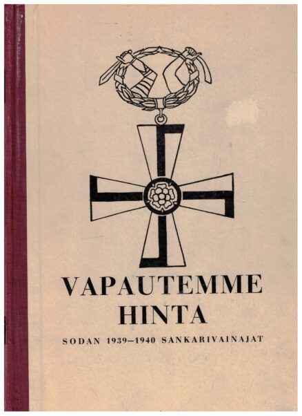 Vapautemme hinta - Talvisodan 1939-1940 sankarivainajat