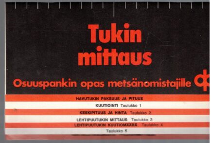 Tukin mittaus - Osuuspankin opas metsänomistajille