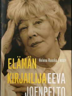 Eeva Joenpelto - elämän kirjailija