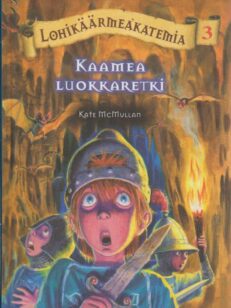 Lohikäärmeakatemia 3 - Kaamea luokkaretki