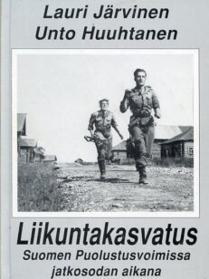 Liikuntakasvatus Suomen puolustusvoimissa jatkosodan aikana