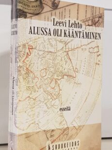 Alussa oli kääntäminen - 2000-luvun poetiikkaa