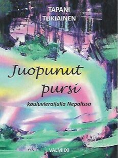 Juopunut pursi - Kouluvierailulla Nepalissa