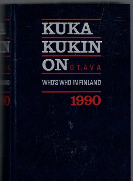 Kuka kukin on 1990 - Henkilötietoja nykypolven suomalaisista