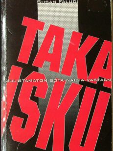 Takaisku - Julistamaton sota naisia vastaan