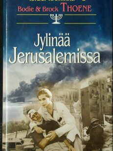 Israel-kronikka 2 - Jylinää Jerusalemissa