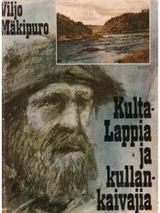 Kulta-Lappia ja kullankaivajia