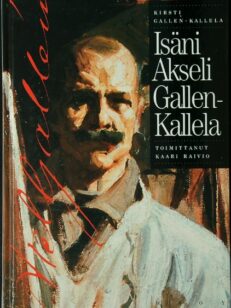 Isäni Akseli Gallen-Kallela