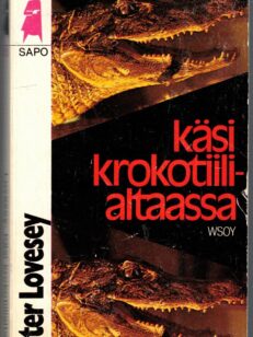 Käsi krokotiilialtaassa sapo 225