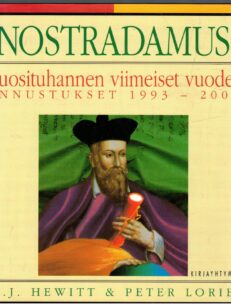 Nostradamus – Vuosituhannen viimeiset vuodet: Ennustukset 1993-2001