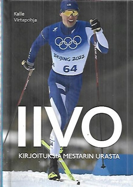 Iivo - Kirjoituksia mestarin urasta