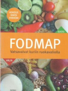 Fodmap - Vatsavaivat kuriin ruokavaliolla