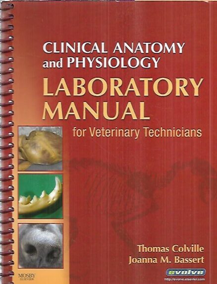 Clinical Anatomy and Physiology Laboratory Manual for Veterinary Technicians